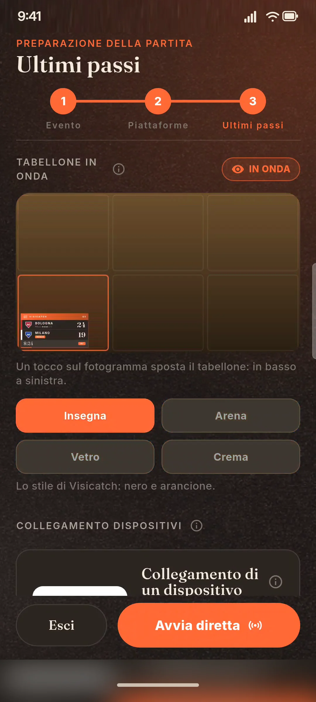 L'ultimo passo della preparazione: anteprima del tabellone in onda, posizione e stile.